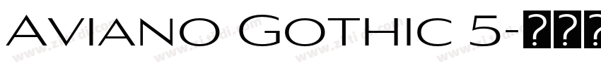 Aviano Gothic 5字体转换 Aviano Gothic 5字体转换